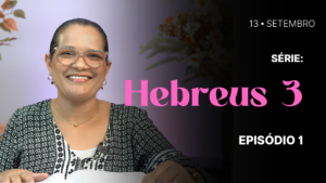 ❇️🆕 MDP Hebreus 3 EP.01